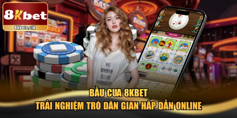 Bầu Cua 8KBET