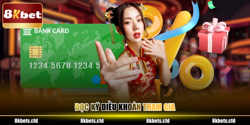 Đọc kỹ điều khoản tham gia