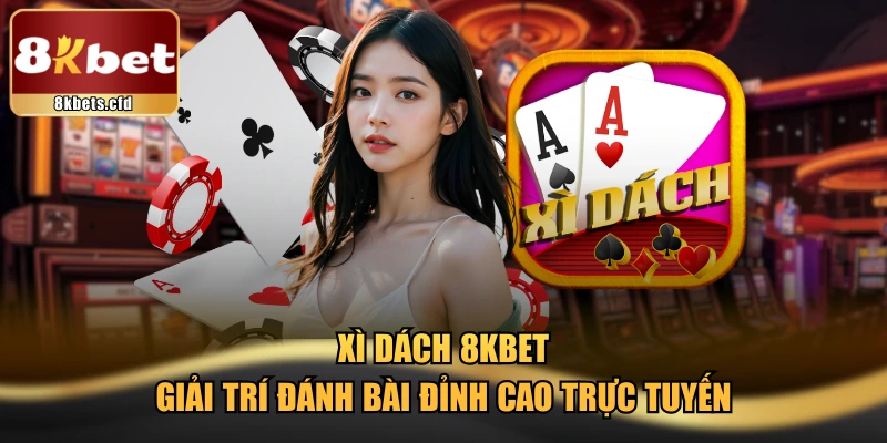 Xì Dách 8KBET